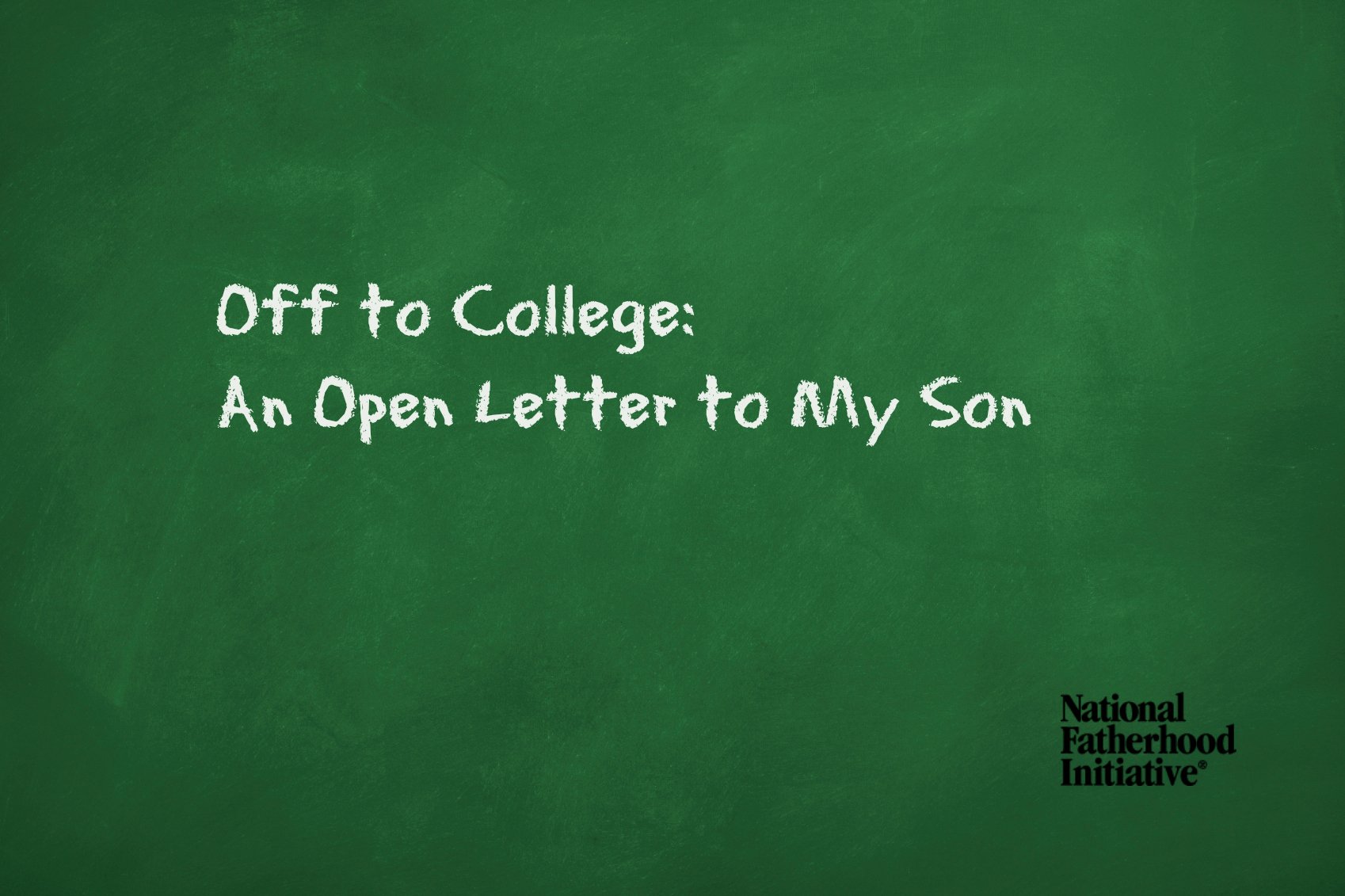 off to college an open letter to my son letter to my son going to college