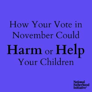 how_your_vote_in_november_could_harm_or_help_your_children