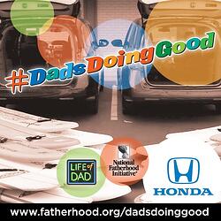 honda dads doing good community service fatherhood family cars