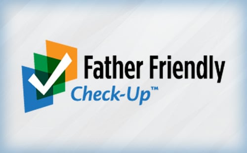 Father Friendly Check-Up™