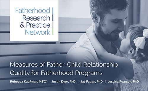 Measures of Father-Child Relationship Quality for Fatherhood Programs