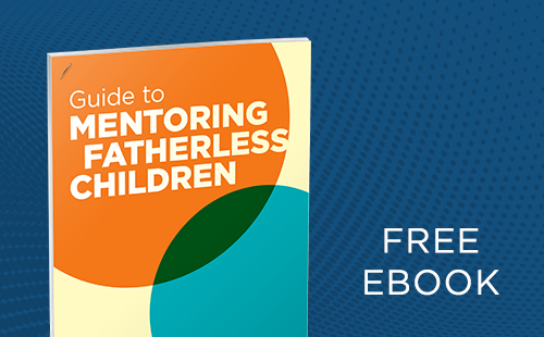 Guide to Mentoring Fatherless Children eBook