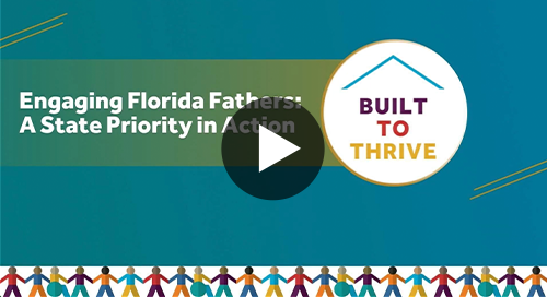 Florida Healthy Start Coalition Engaging Florida Fathers