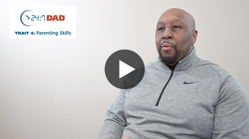 24:7 Dad® program graduates discuss Trait 4: Parenting Skills